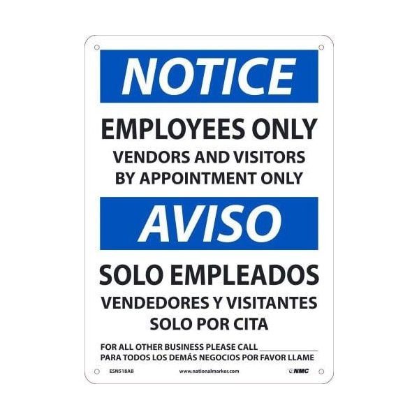 Nmc Safety Sign, NOTICE EMPLOYEES ONLY VENDORS AND VISITORS BY APPOINTMENT ONLY, Aluminum 040 ESN518AB - main